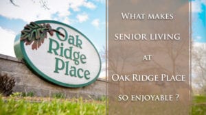 Oak Ridge Place Senior Living